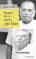 Schäfer, Notes on a Dirty Old Man