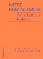 Kohout, Netzfeminismus
