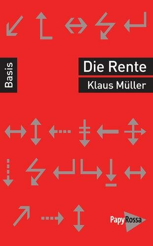 Müller, Die Rente