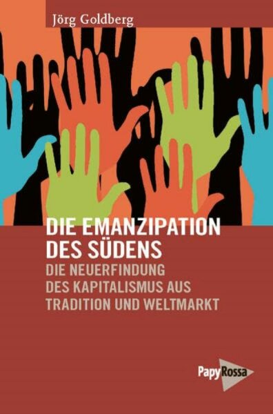 Goldberg, Die Emanzipation des Südens