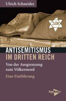 Schneider, Antisemitismus im Dritten Reich
