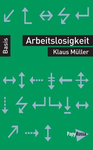 Müller, Arbeitslosigkeit