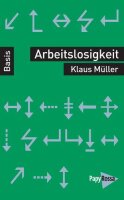 Müller, Arbeitslosigkeit