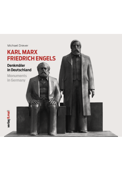 Driever, Karl Marx Friedrich Engels Denkmäler in Deutschland