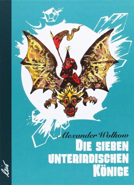 Wolkow, Die sieben unterirdischen Könige