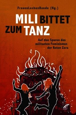 FrauenLesbenBande (Hg.), Mili bittet zum Tanz