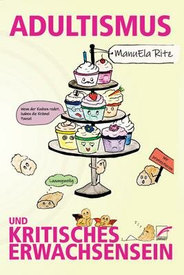 Ritz/Schwarz, Adultismus/Hinter /auf-)geschlossenen Türen