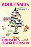 Ritz/Schwarz, Adultismus/Hinter /auf-)geschlossenen...