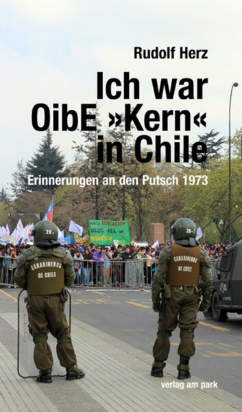 Herz, Ich war OibE "Kern" in Chile