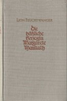 Feuchtwanger, Die häßliche Herzogin Margarete...