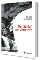 Seppmann, Der Schlaf der Vernunft