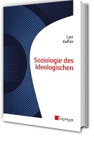 Kofler, Soziologie des Ideologischen