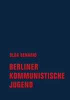 Benario, Berliner Kommunistische Jugend