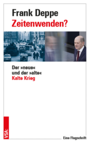 Deppe, Zeitenwenden?