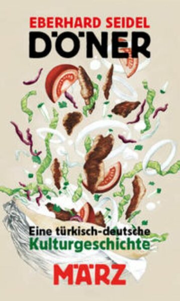 Seidel, Döner. Eine türkisch-deutsche Kulturgeschichte