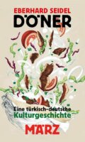 Seidel, Döner. Eine türkisch-deutsche...