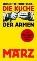 Couffignal, Die Küche der Armen