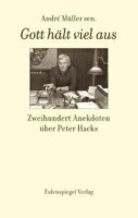 Müller sen., Gott hält viel aus. Zweihundert...