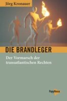 Kronauer, Die Brandleger
