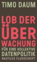 Daum, Lob der Überwachung