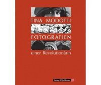 Verlag Wiljo Heinen (Hg.), Tina Modotti Fotografien