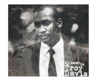 CD Mac Adaim, My name is Troy Davis