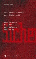 Gros, Die Politisierung der Sicherheit