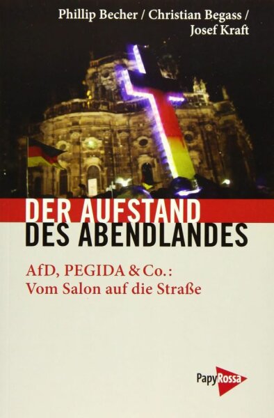 Becher/Begass/Kraft, Der Aufstand des Abendlandes
