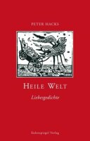 Hacks, Heile Welt