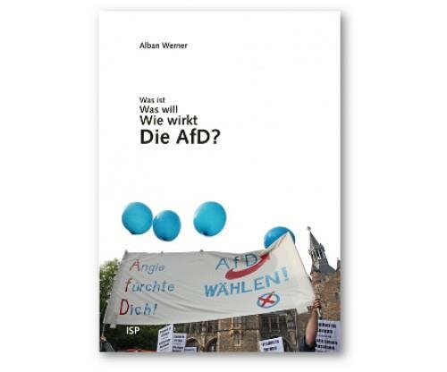 Werner, Was ist, was will, wie wirkt die AfD