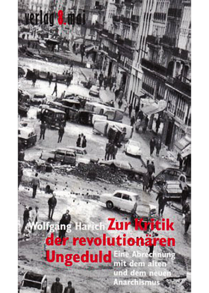 Harich, Zur Kritik der revolutionären Ungeduld