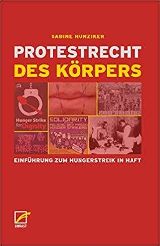 Hunziker, Protestrecht des Körpers