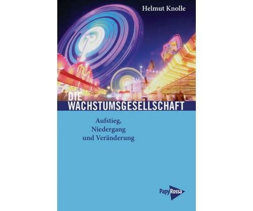 Knolle, Wachstumsgesellschaft