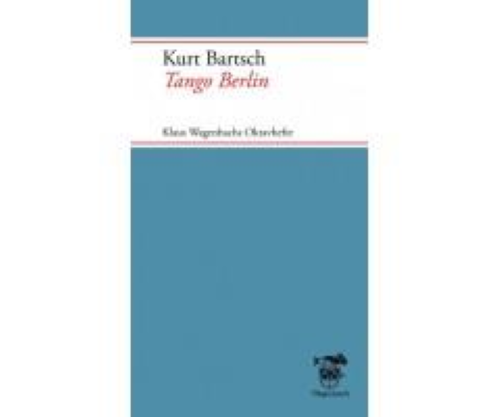 Bartsch, Tango Berlin