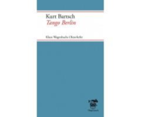 Bartsch, Tango Berlin