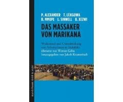Alexander u.a., Das Massaker von Marikana