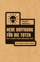 Willeford, Neue Hoffnung für die Toten