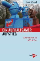 Wiegel, Ein aufhaltsamer Aufstieg