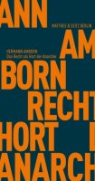 Amborn, Das Recht als Hort der Anarchie