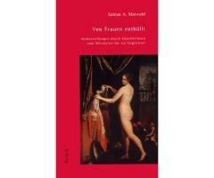 Maiwald, Von Frauen enthüllt