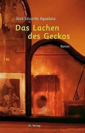Agualusa, Das Lachen des Geckos