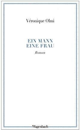 Olmi, Ein Mann - eine Frau