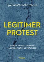 Sivan/Laborie, Legitimer Protest