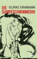 Gramann, Sumpfschwimmerin