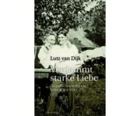 van Dijk, Verdammt starke Liebe