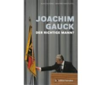 Blessing/Manteuffel, Joachim Gauck, der richtige Mann?