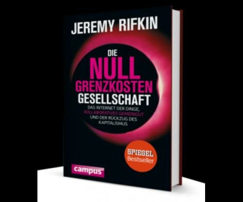 Rifkin, Null-Grenzkosten-Gesellschaft