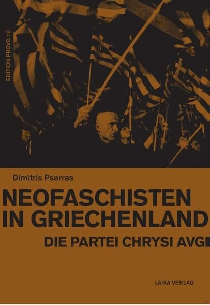 Psarras, Neofaschisten in Griechenland