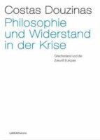 Douzinas, Philosophie und Widerstand in der Krise