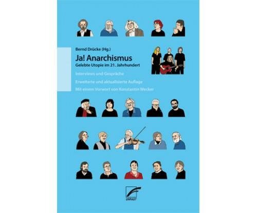 Drücke (Hg.), Ja! Anarchismus